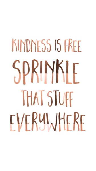 kindness is free